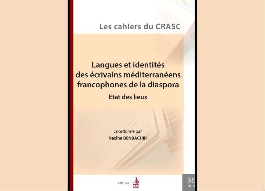 Langues et identités des écrivains méditerranéens francophones de la diaspora. État des lieux
